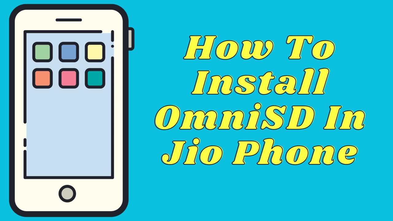 How To Install OmniSD In Jio Phone